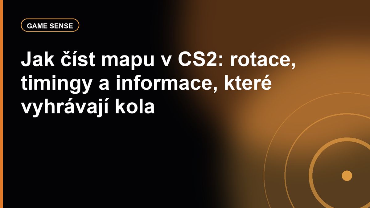 Jak číst mapu v CS2: rotace, timingy a informace, které vyhrávají kola