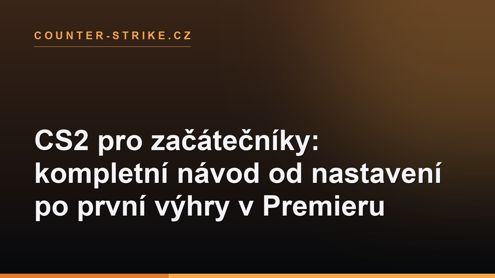 CS2 pro začátečníky: kompletní návod od nastavení po první výhry v Premieru